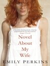 Novel About My Wife (eBook)